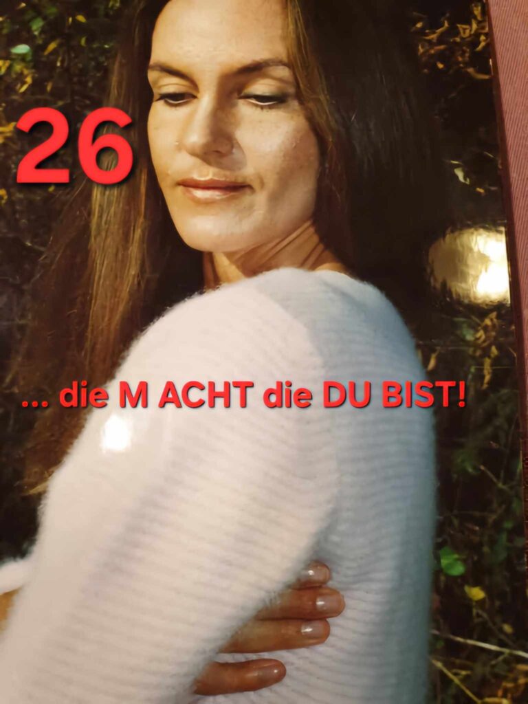 Mehr über den Artikel erfahren 26 – die M ACHT die DU BIST!